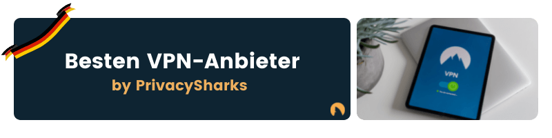 Besten VPN-Anbieter