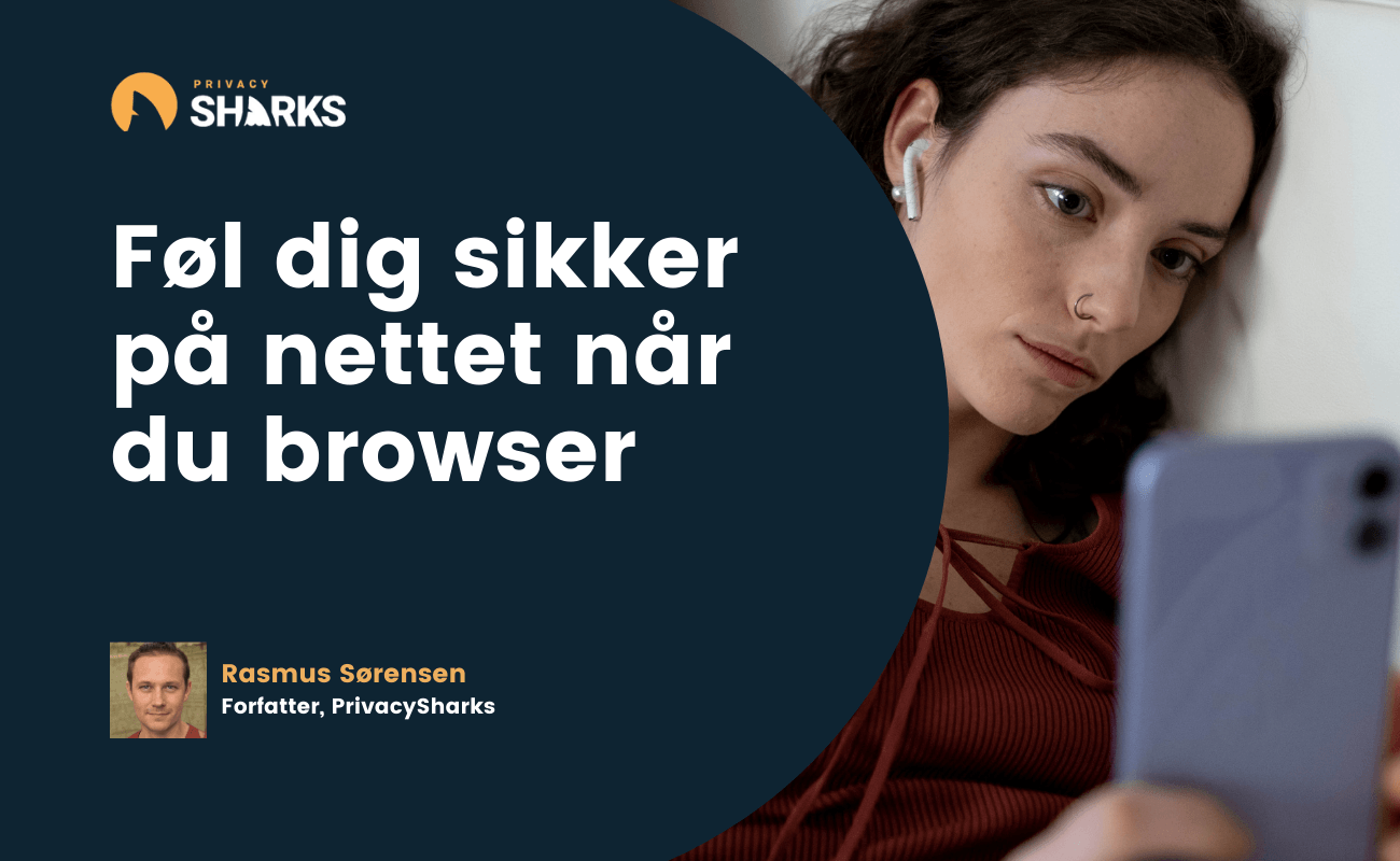 Føl dig sikker på nettet når du browser