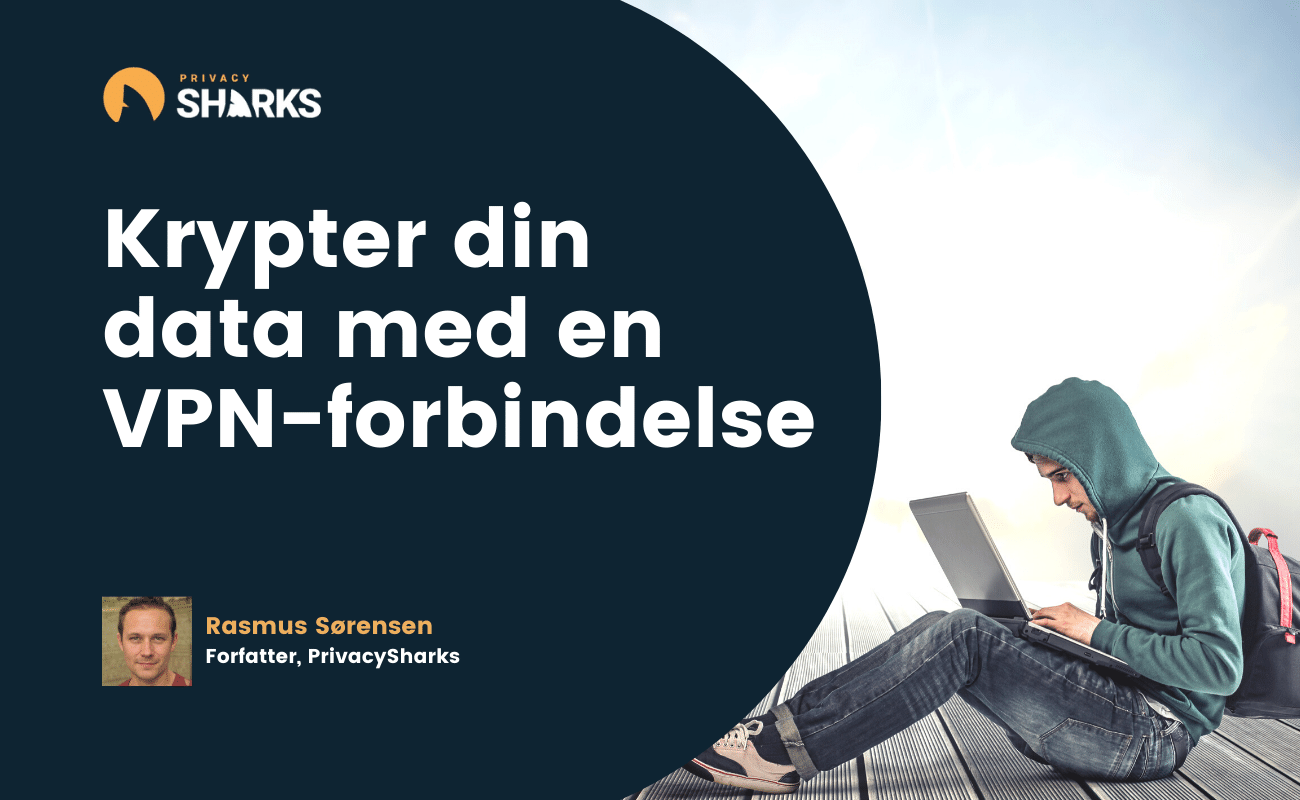 Krypter din data med en VPN-forbindelse