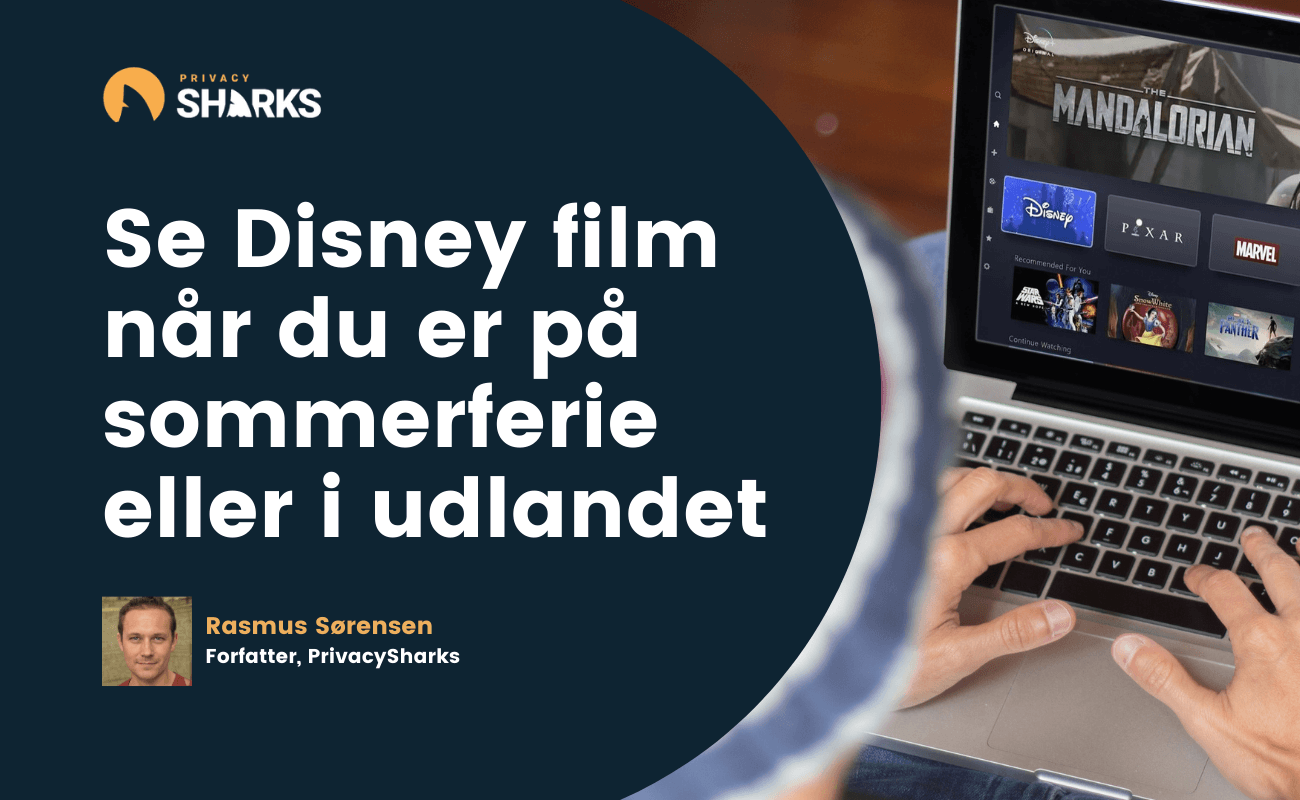 Se Disney film når du er på sommerferie eller i udlandet