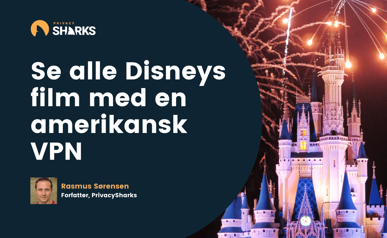 Se alle Disneys film med en amerikansk VPN