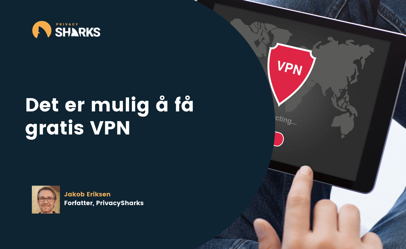 det er mulig å få gratis VPN