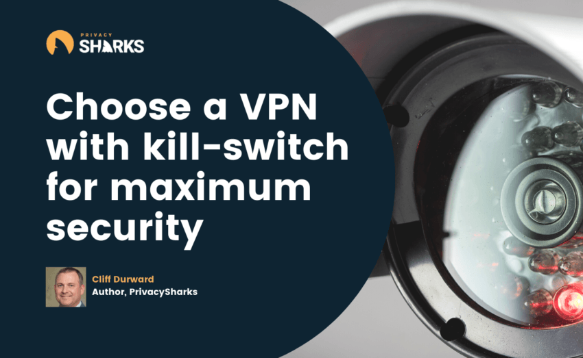 What is a VPN Kill Switch and How Does It Work? PrivacySharks