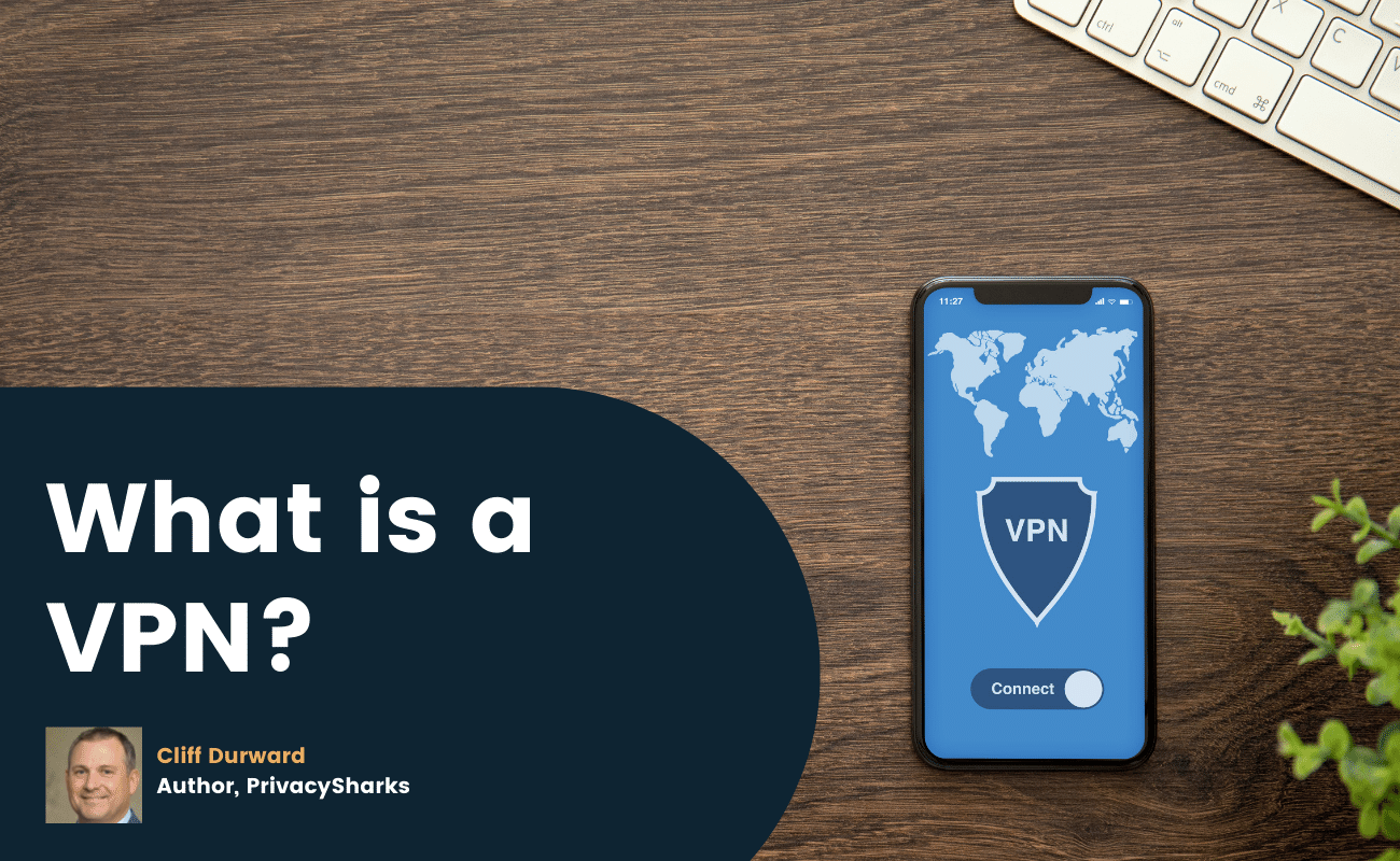 What is a VPN? Virtual Private Networks Simplified What is a VPN?