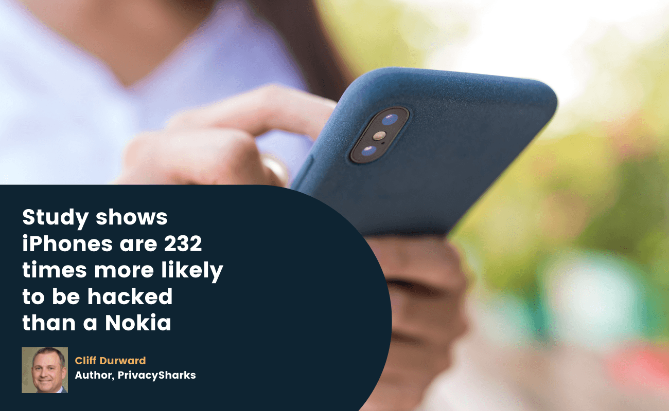 Study shows iPhones are 232 times more likely to be hacked than a Nokia
