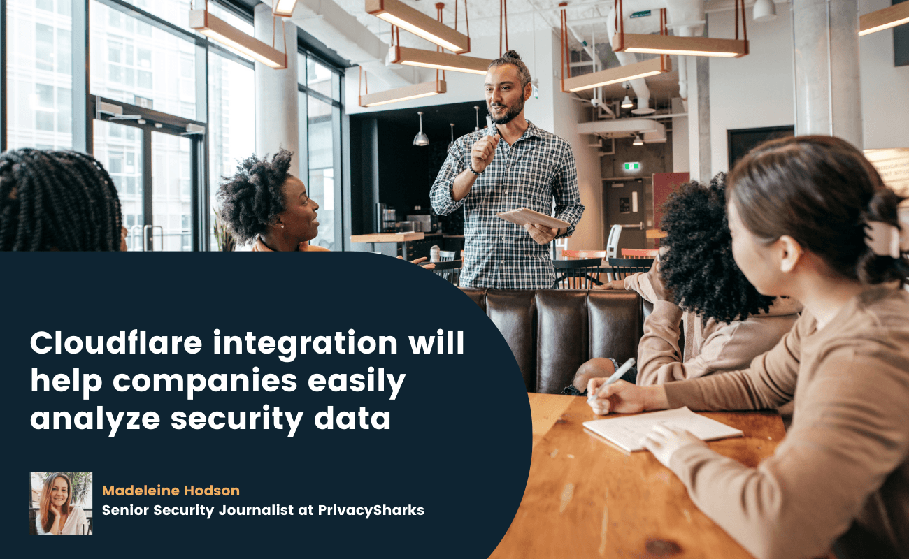 Cloudflare integration will help companies easily analyze security data