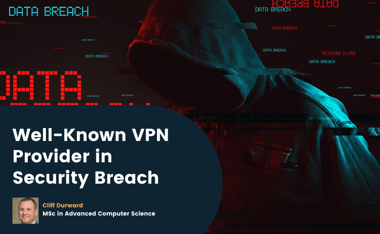 Well-Known VPN Provider in Security Breach