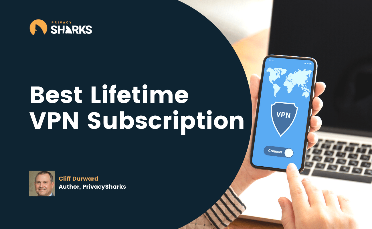 Lifetime VPN Subscriptions - Is this the key to digital freedom, or a rusty lock?