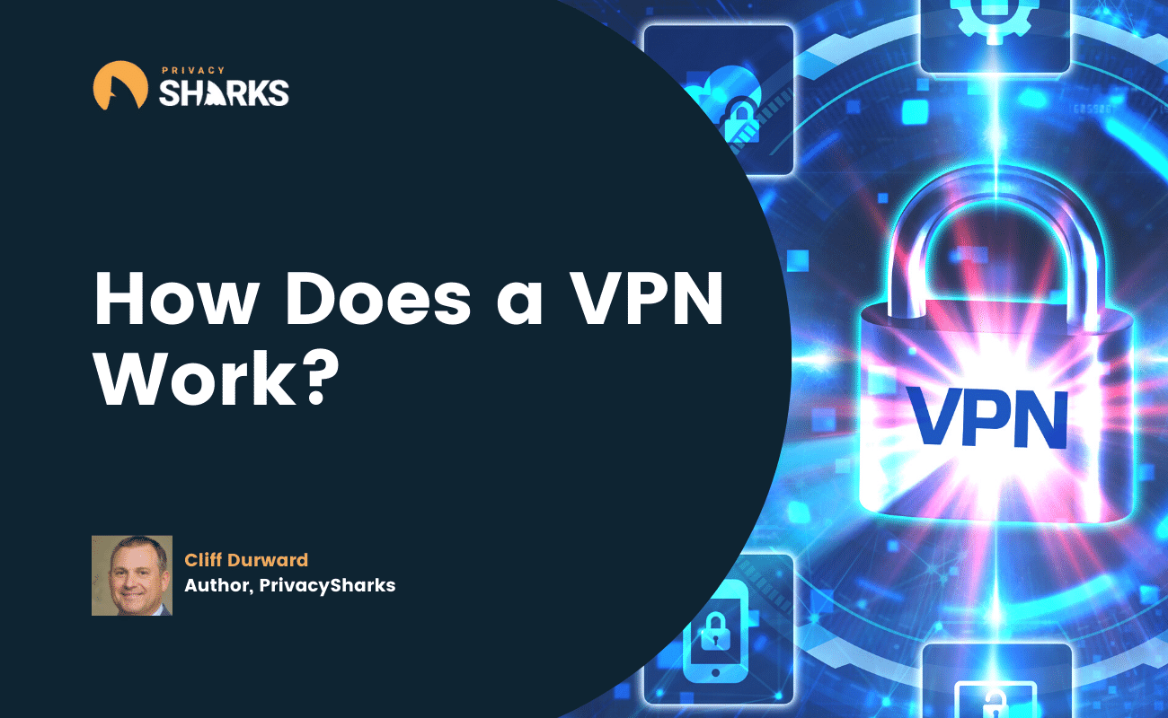 How Does a VPN Work