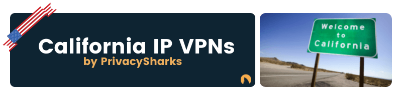 Best California VPNs