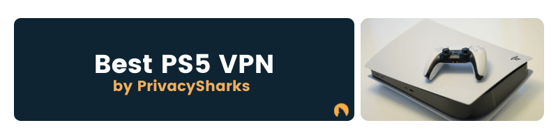 Best PS5 VPN