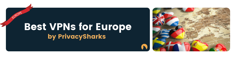Best VPNs for Europe