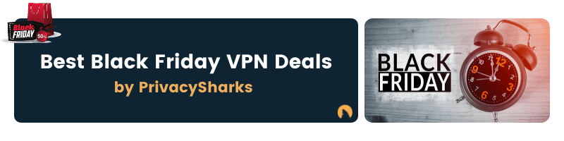 Best Black Friday VPN Deals