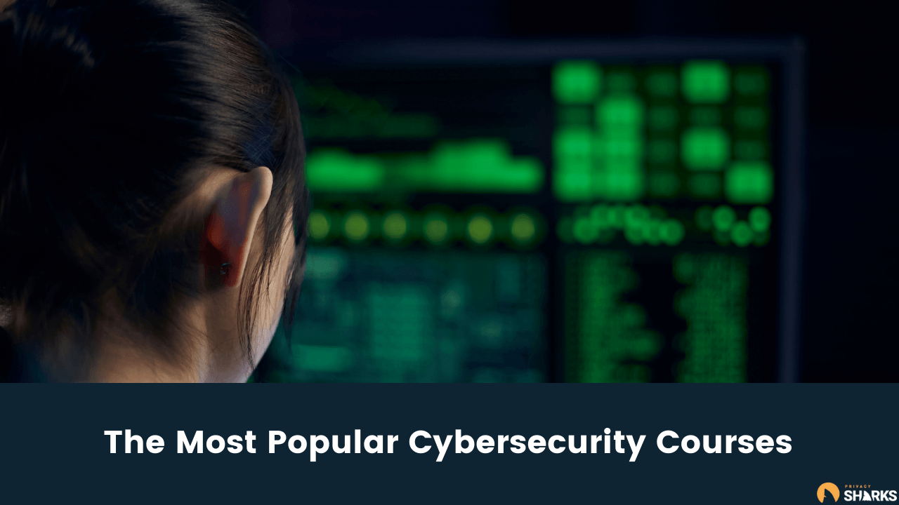 The Most Popular Cybersecurity Courses
